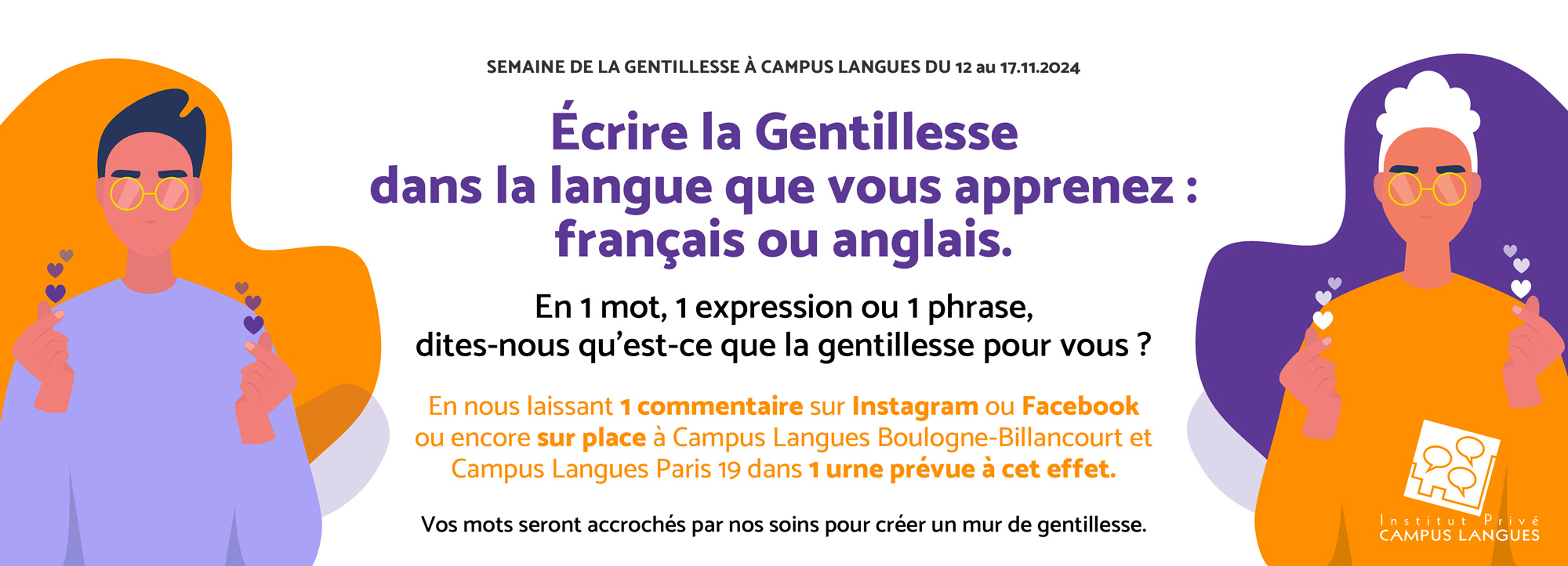 Illustration - Semaine de la Gentillesse à Campus Langues - Écrire la Gentillesse dans la langue que vous apprenez : français ou anglais.